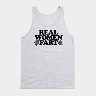 Real women FART Tank Top